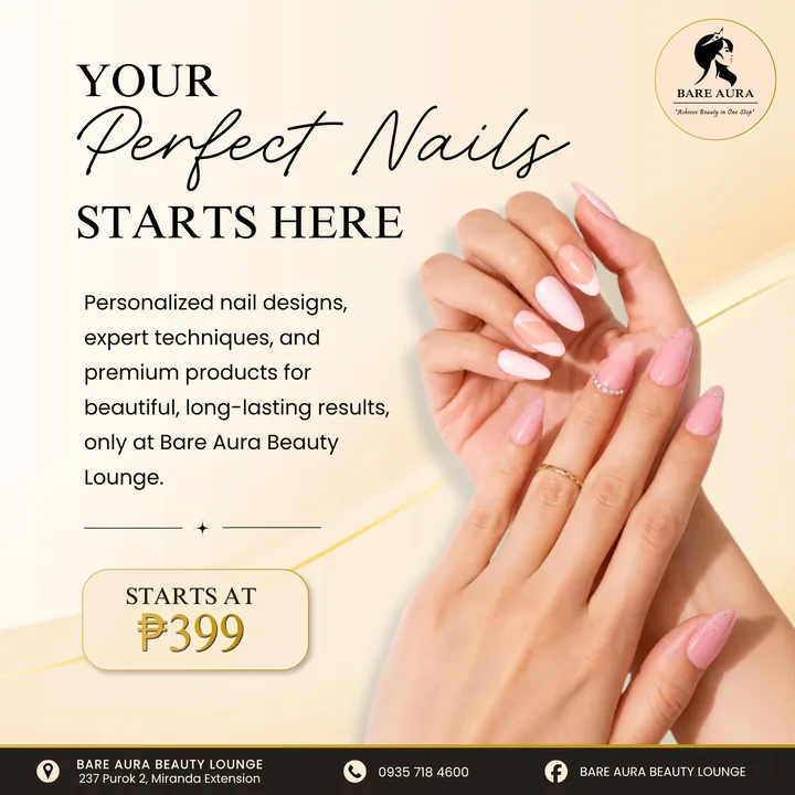 Service poster: “Your perfect nails starts here” starting at ₱399